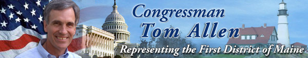 Congressman Tom Allen, Representing the First District Of Maine