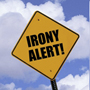Irony Alert
